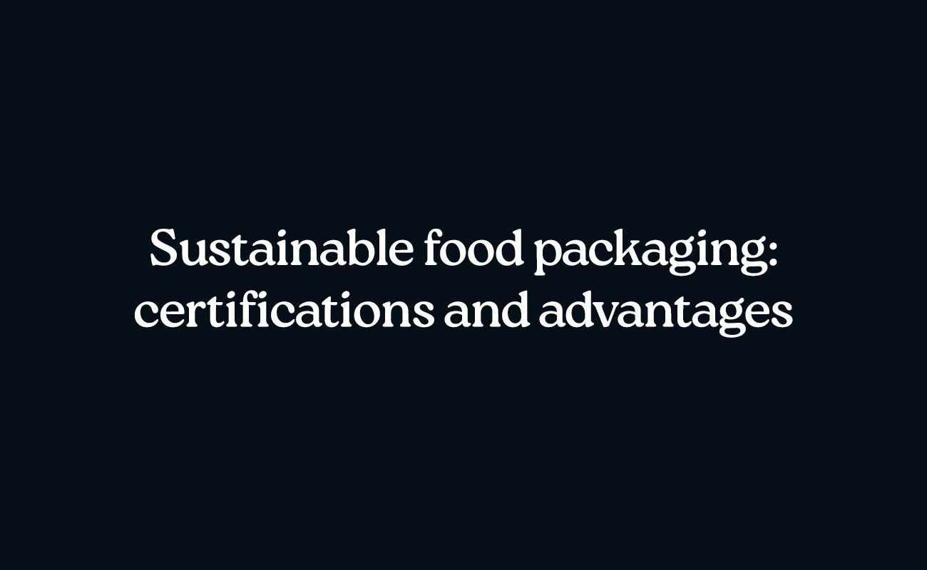 Sustainable food packaging